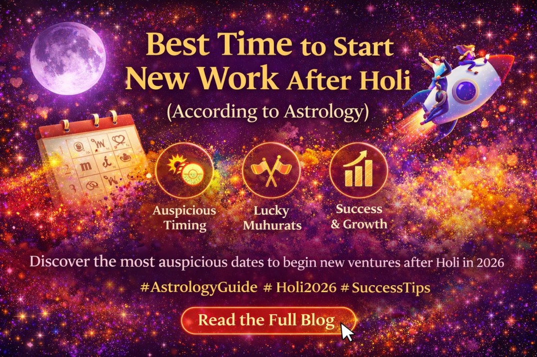 Best Time to Start New Work After Holi